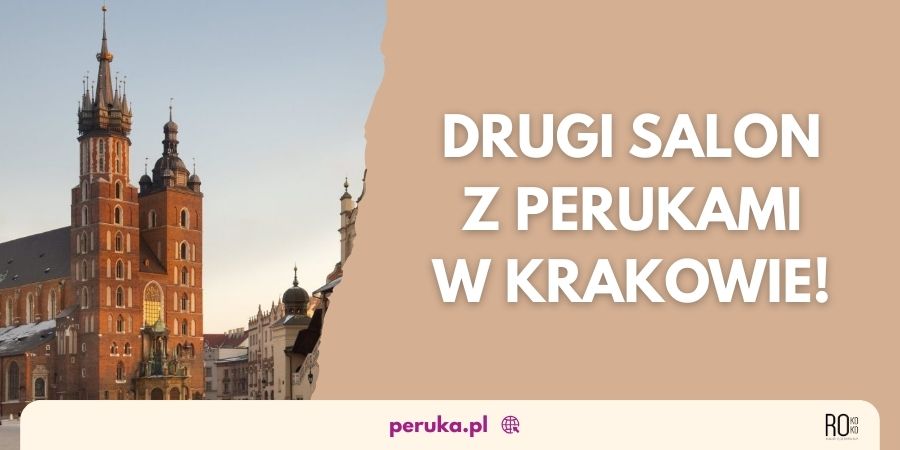 Otworzyliśmy drugi sklep z&nbsp;perukami Kraków - przyjdź koniecznie!